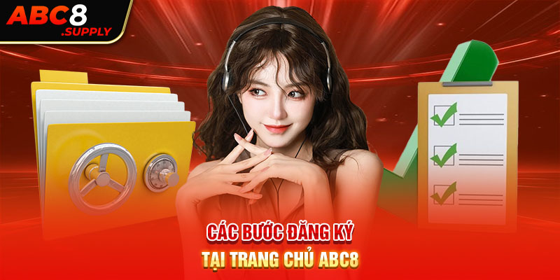 Các bước đăng ký tại trang chủ ABC8